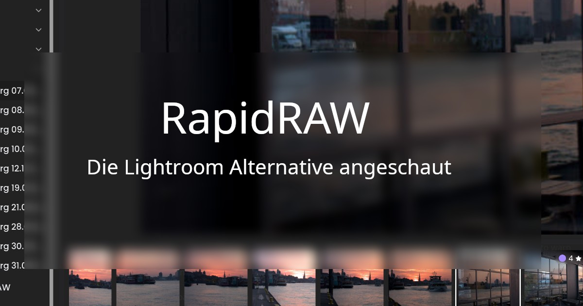Rapidraw - Die Lightroom Alternative?